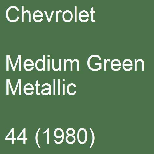 Chevrolet, Medium Green Metallic, 44 (1980).